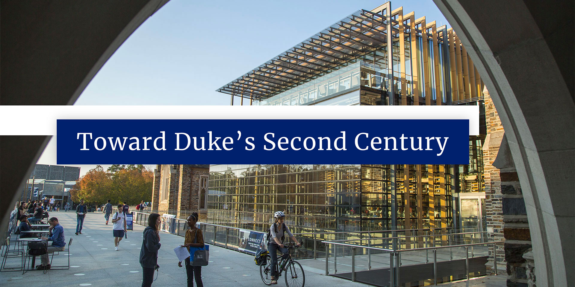 Toward Duke s Second Century Duke University Office of the